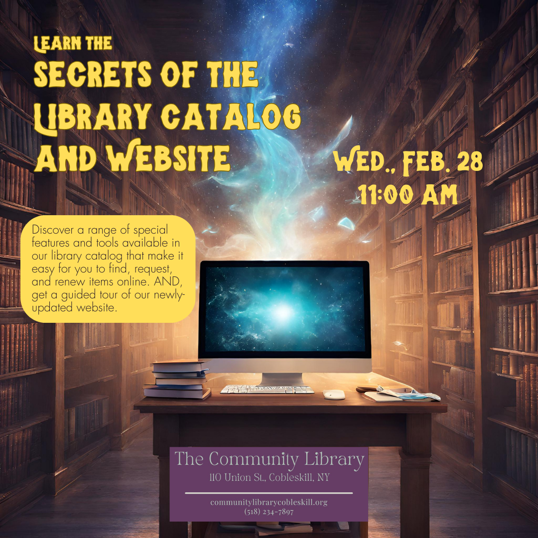 Secrets of the Library Catalog and Website, Wednesday, February 28 at 11:00 am