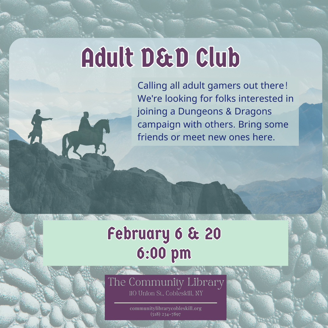 an ad for the adult D&D club, which meets february 6th and 20th