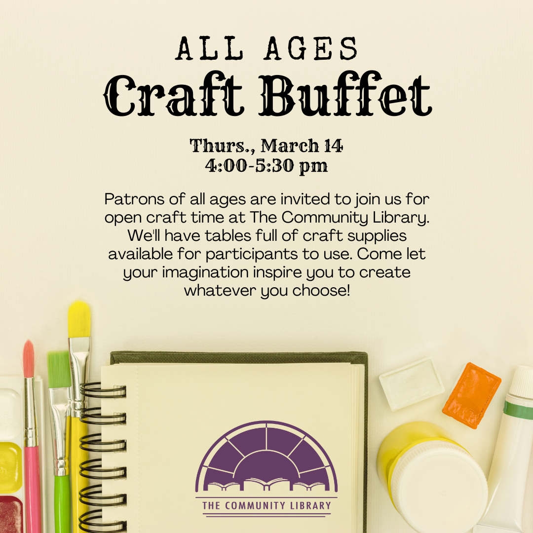 All Ages Craft Buffet meets Thursday, March 14 at 4 pm