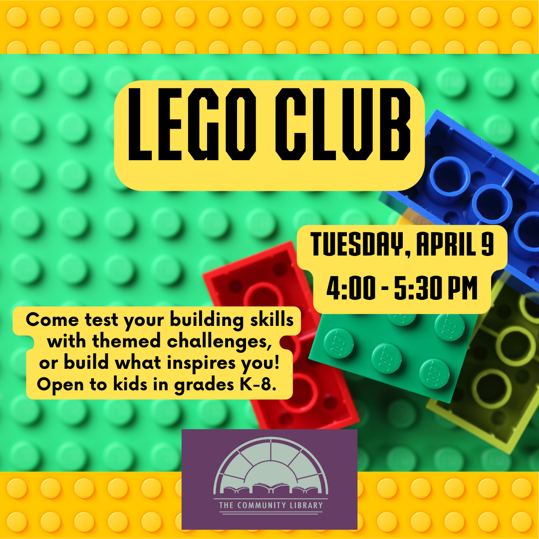 Lego Club April 9 at 4:30 pm