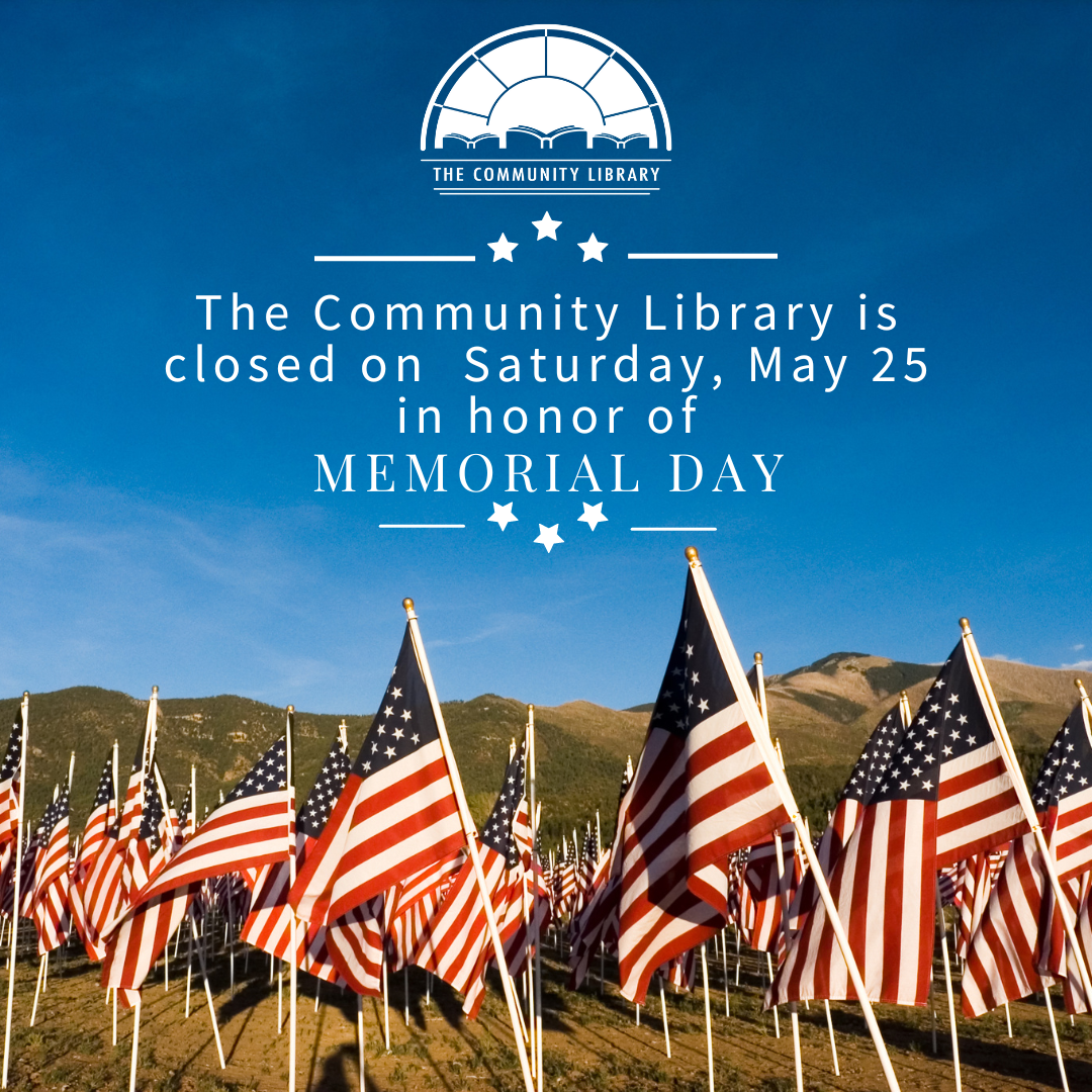 closed Saturday May 25 in honor of Memorial Day