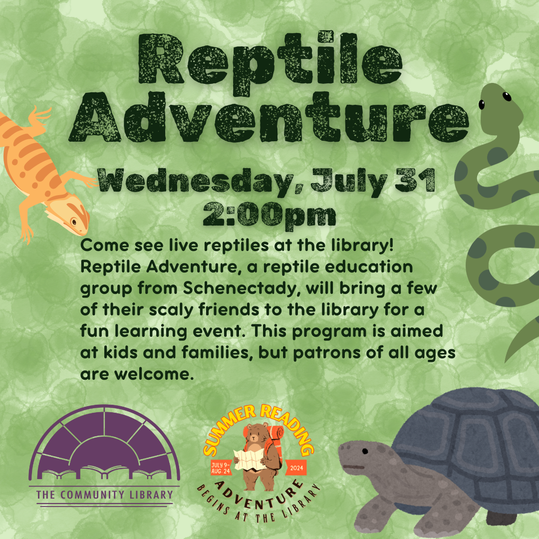 Reptile Adventure July 31 at 2 pm